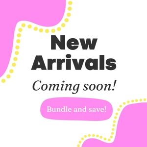 New Arrivals Are Here Bundle & Save